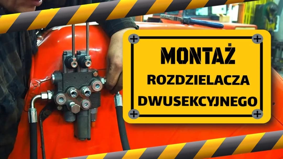 Jak podłączyć rozdzielacz hydrauliczny 2 sekcyjny do C 360 bez błędów